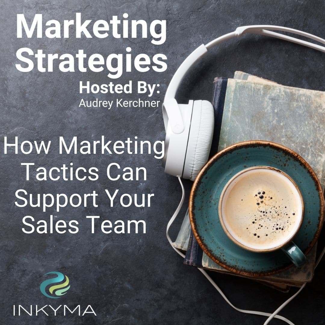 How Marketing Tactics can support your Sales Team
