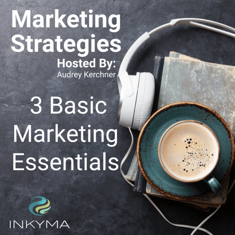 3 Basic Marketing Essentials